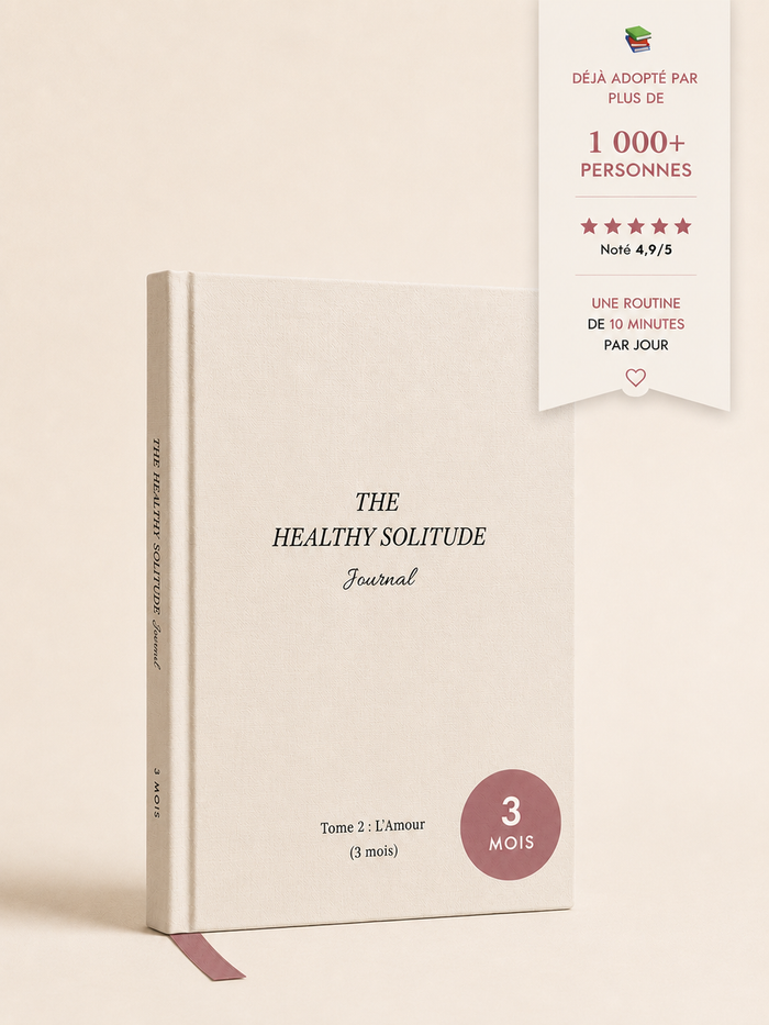 L'amour - The Healthy Solitude Journal - Tome 2