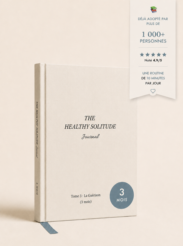 La Guérison - The Healthy Solitude Journal - Tome 3