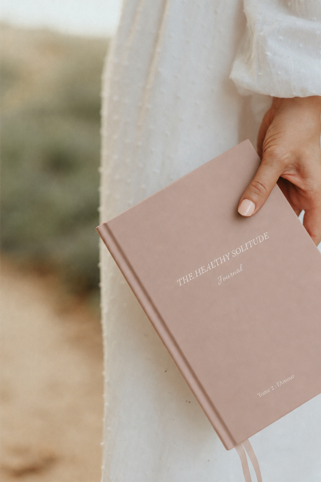 L'amour - The Healthy Solitude Journal - Tome 2