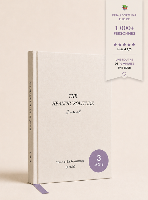 La Renaissance - The Healthy Solitude Journal - Tome 4