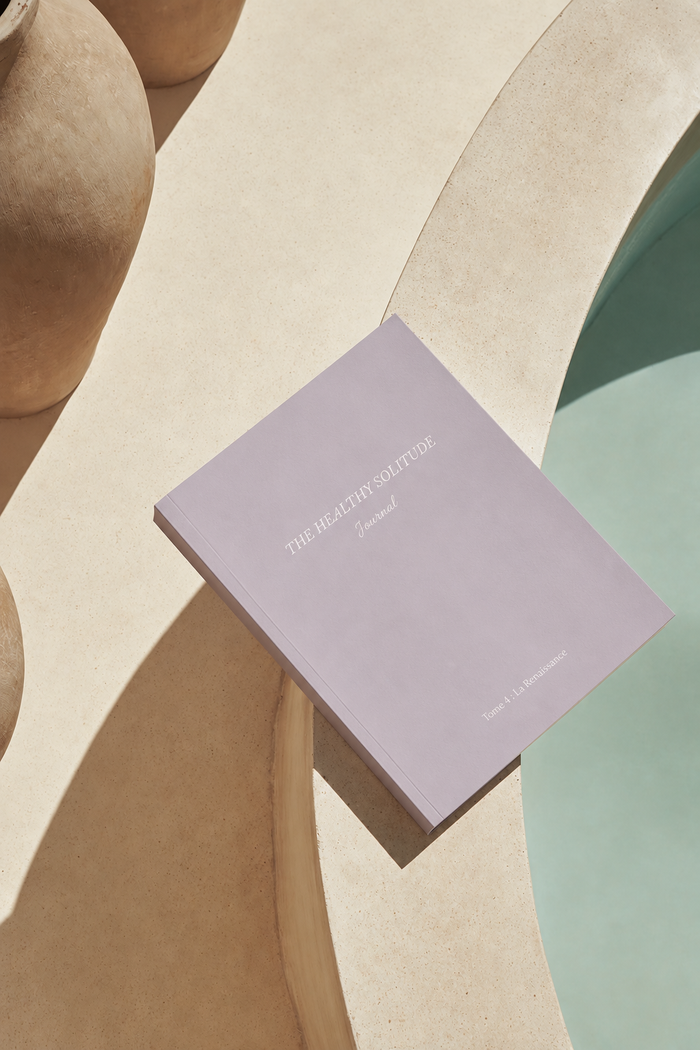 La Renaissance - The Healthy Solitude Journal - Tome 4